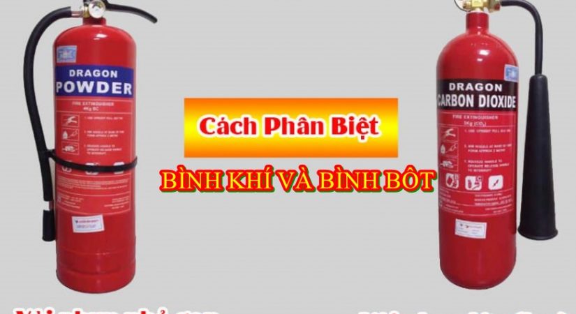 Phân biệt bình khí và bình Bột – Thiết bị phòng cháy chữa cháy